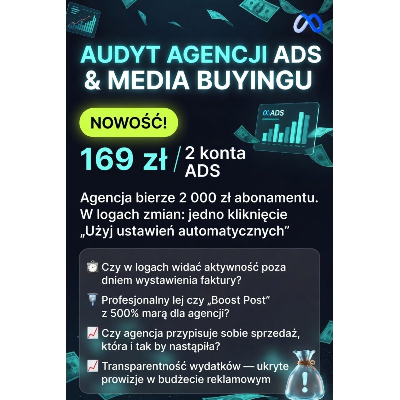 Audyt Agencji Ads & Media Buyingu - 2 konta  Ads - 169zł